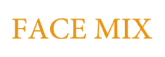FACE MIX